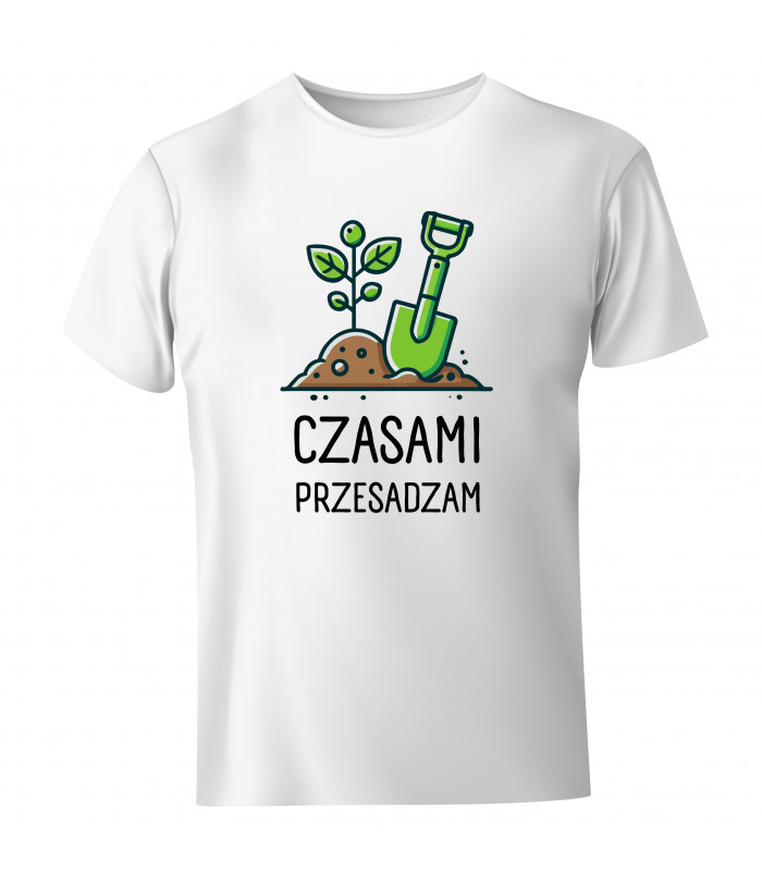 Koszulka czasami przesadzam