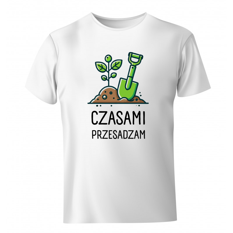 Koszulka czasami przesadzam