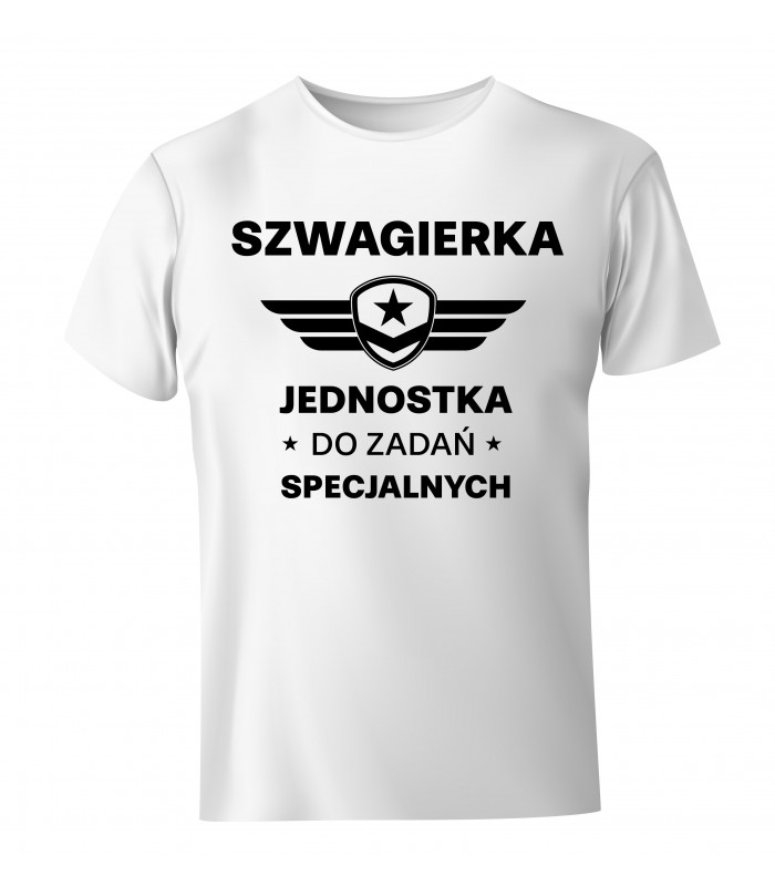 Koszulka Szwagierka jednostka do zadań specjalnych